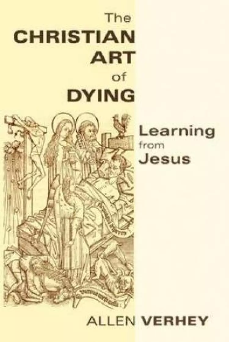 The Christian Art Of Dying