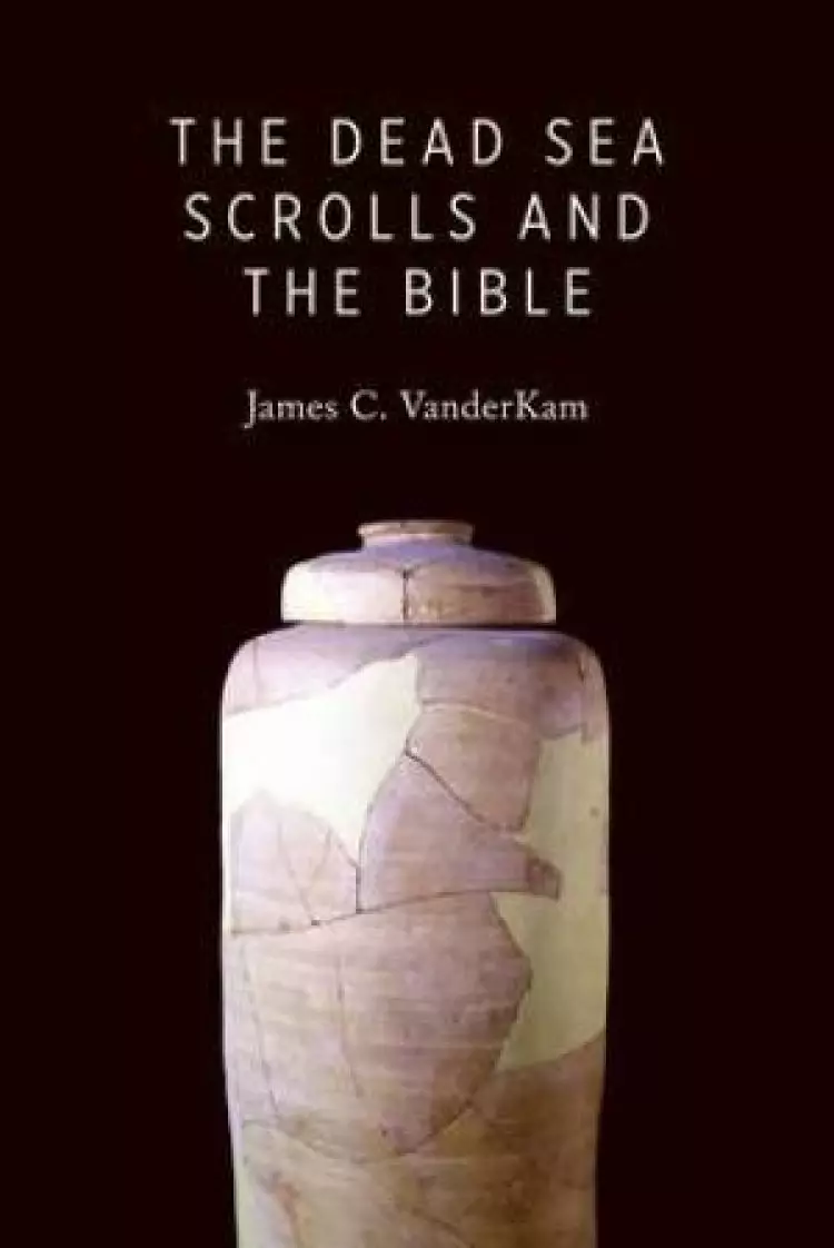 Dead Sea Scrolls And The Bible