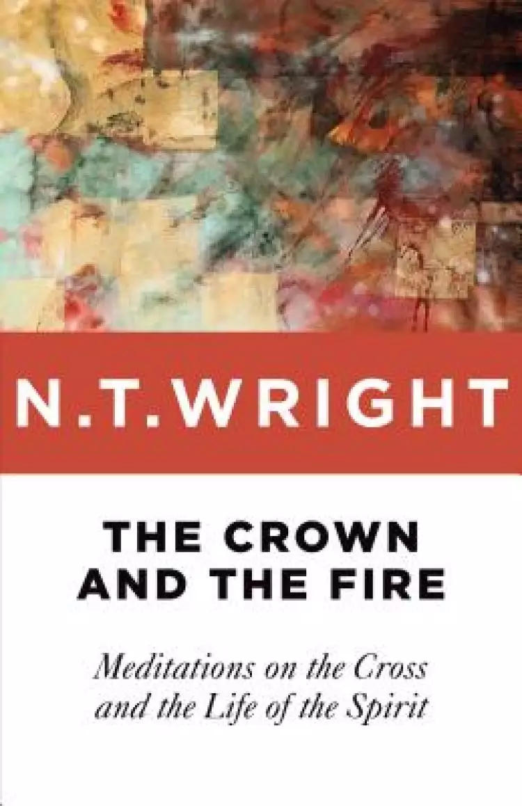 The Crown and the Fire