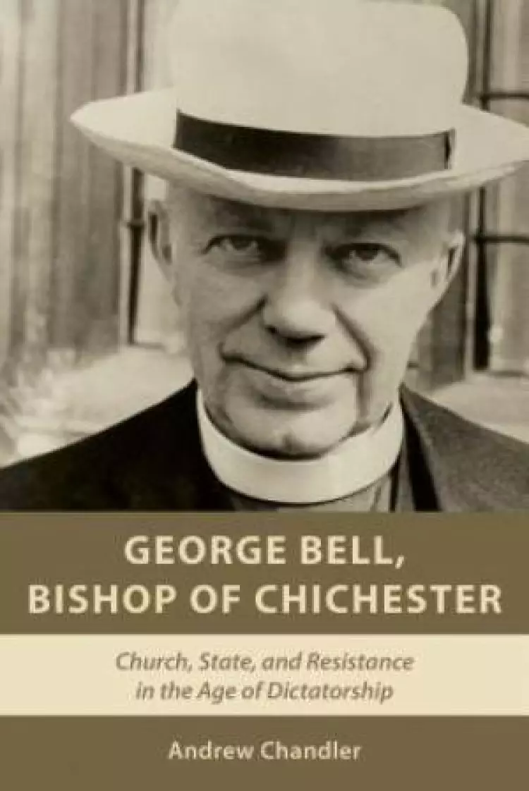 George Bell, Bishop of Chichester