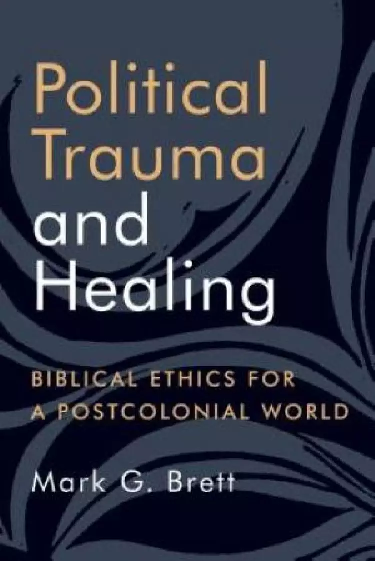 Political Trauma and Healing