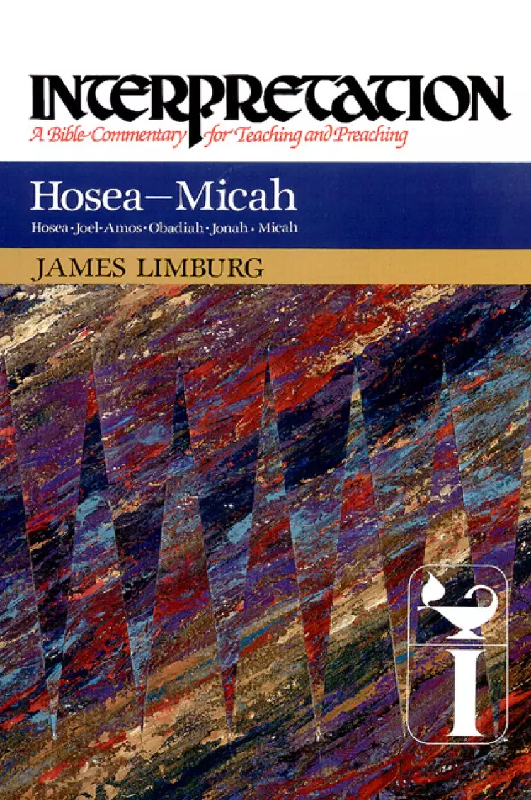 Hosea - Micah : Interpretation