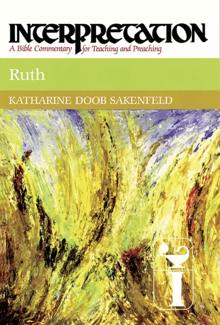 Ruth ; A Bible Commentary for Teaching and Preaching 