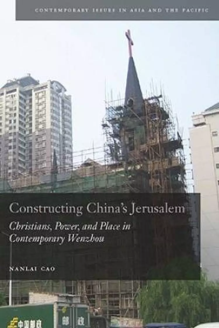 Constructing China's Jerusalem