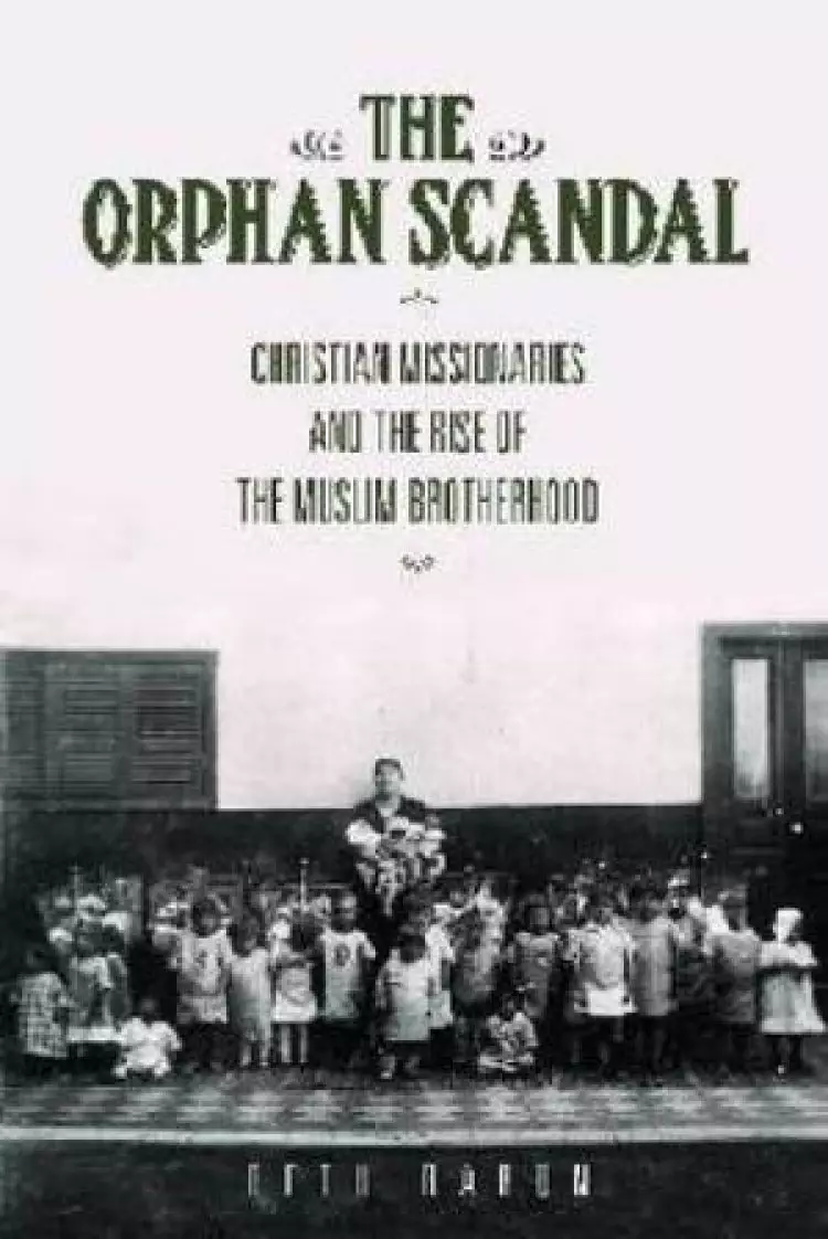 The Orphan Scandal