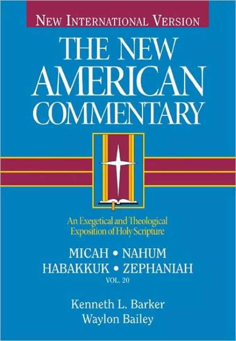 Micah Nahum Habakkuk Zepheniah Vol 20