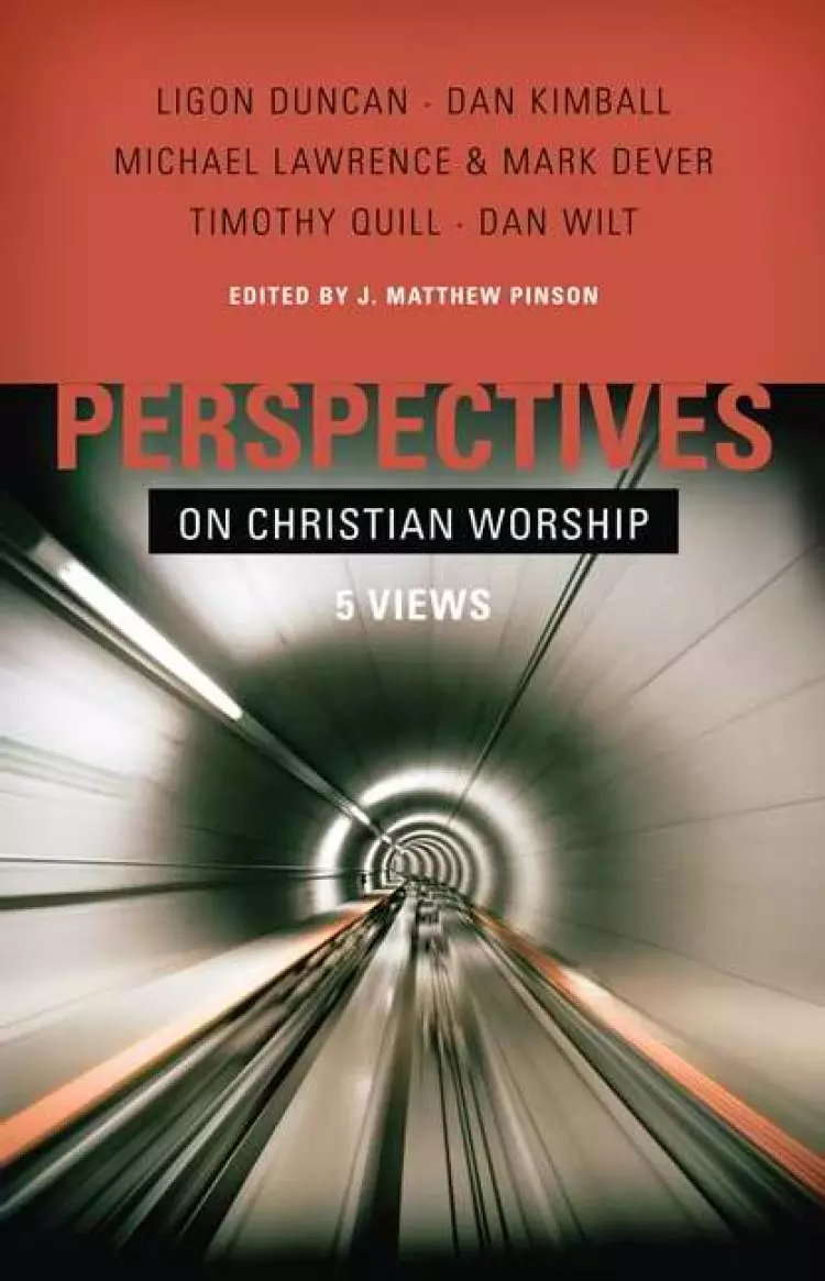 Perspectives On Christian Worship