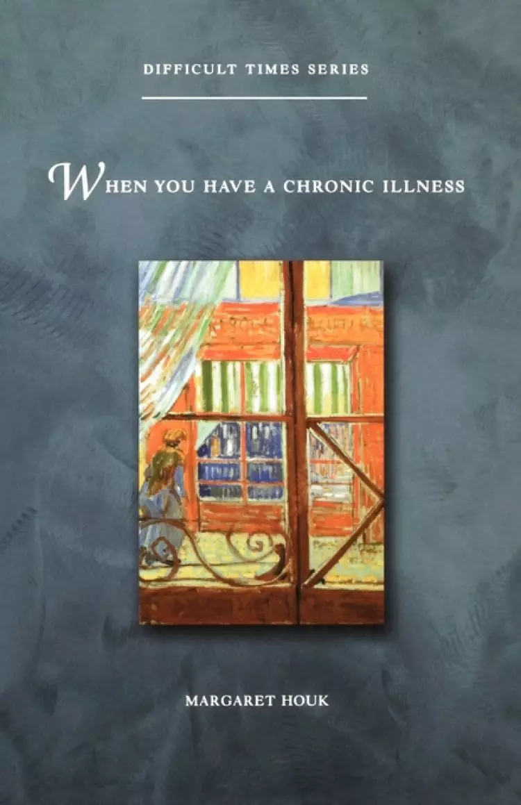 When You Have A Chronic Illness