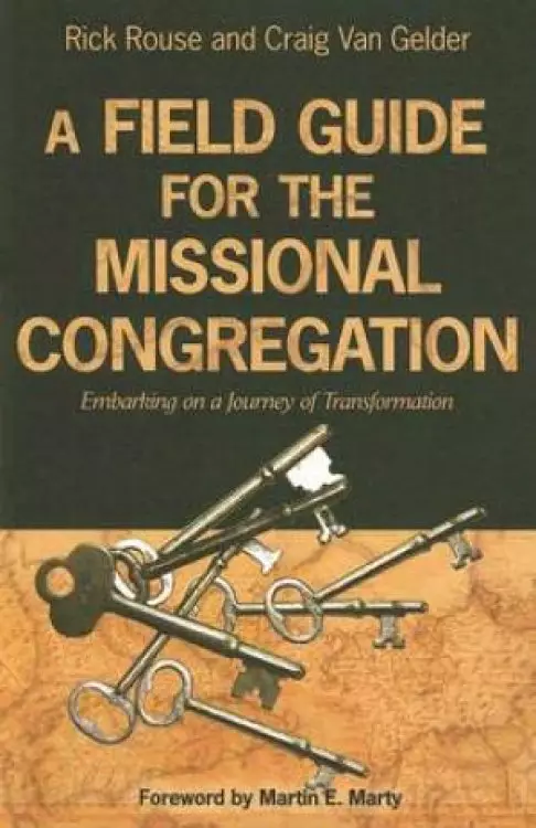 A Field Guide to the Missional Congregation