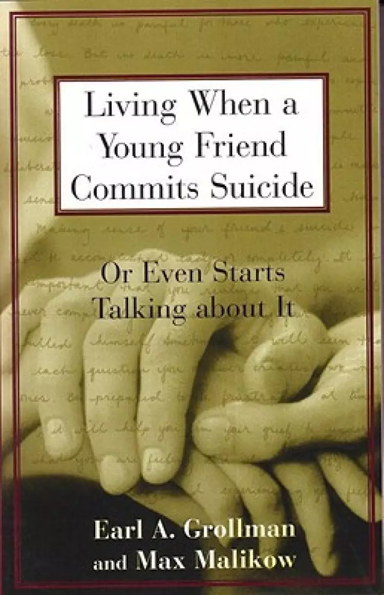 Living When A Young Friend Commits Suicide