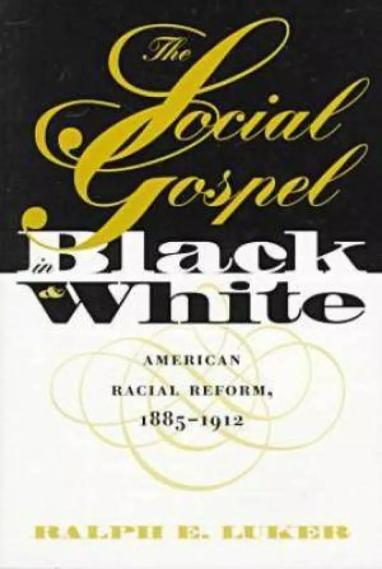 Social Gospel In Black And White