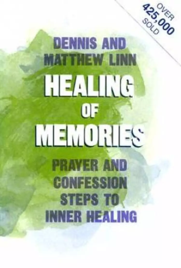 The Healing of Memories