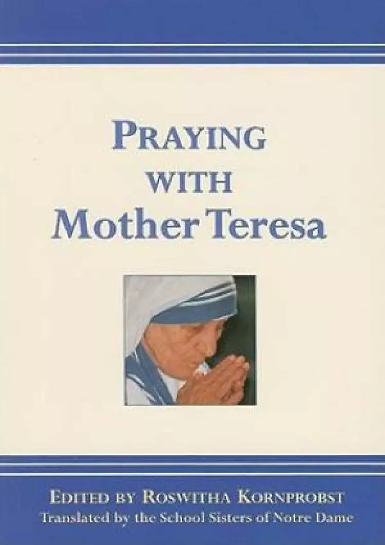 Praying with Mother Teresa