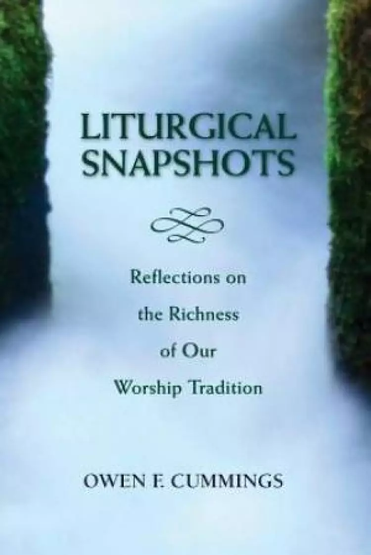 Liturgical Snapshots
