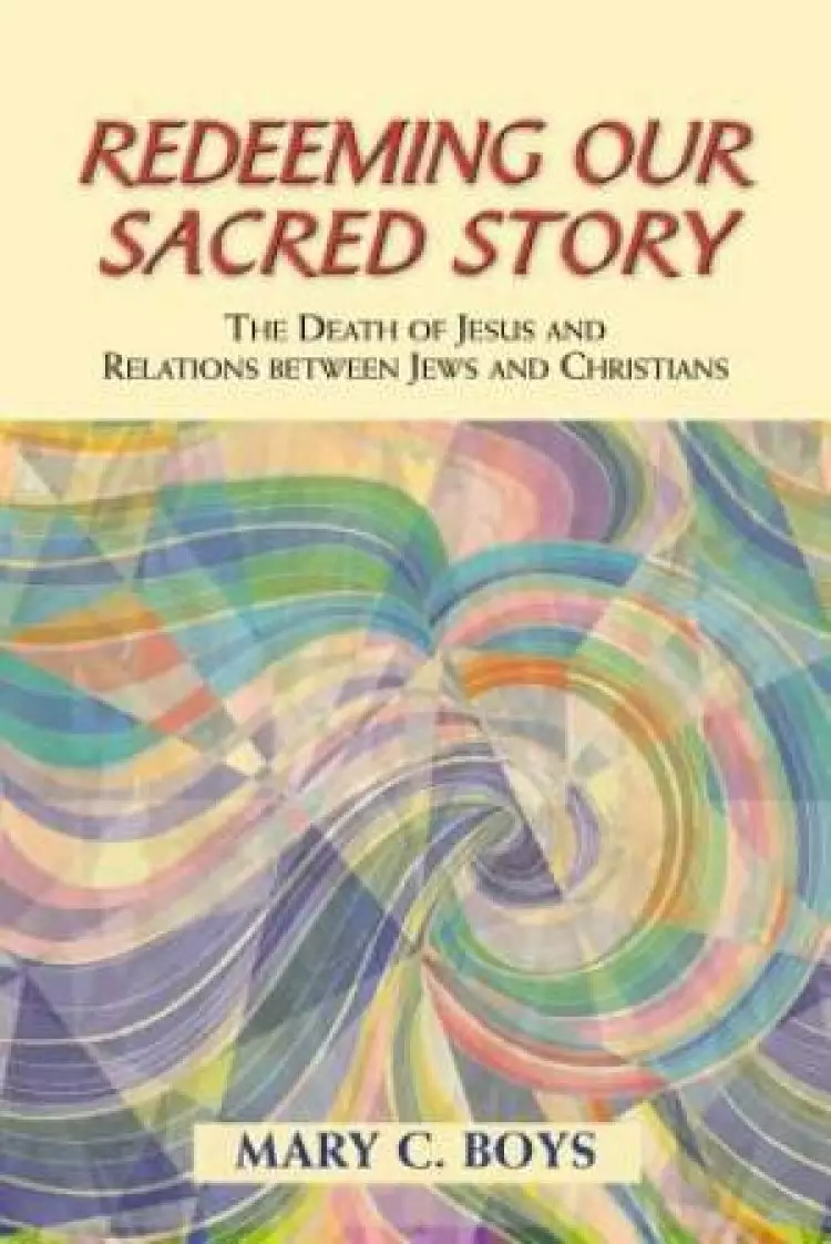Redeeming Our Sacred Story