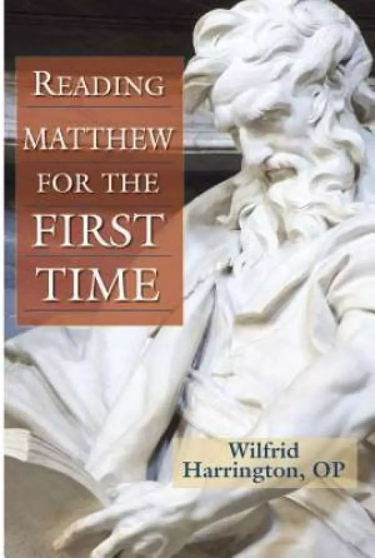 Reading Matthew for the First Time