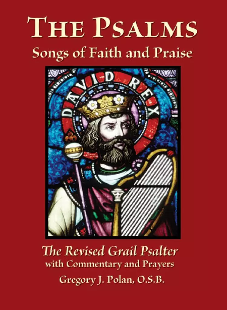 The Psalms Songs of Faith and Praise