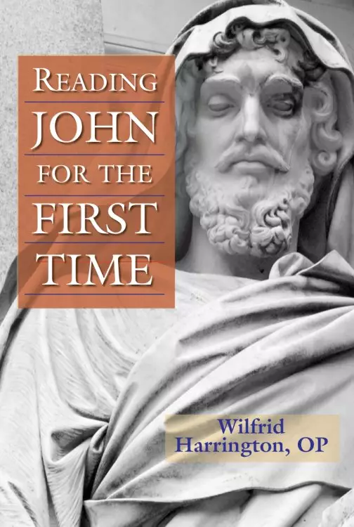 Reading John for the First Time