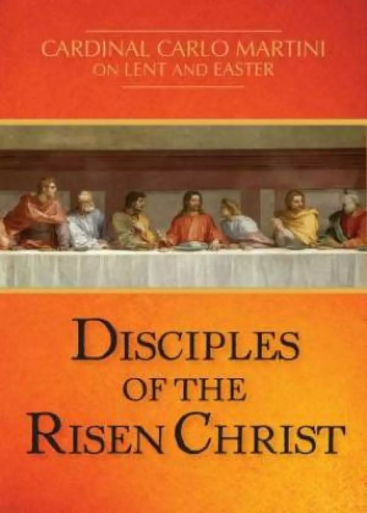 Disciples of the Risen Christ