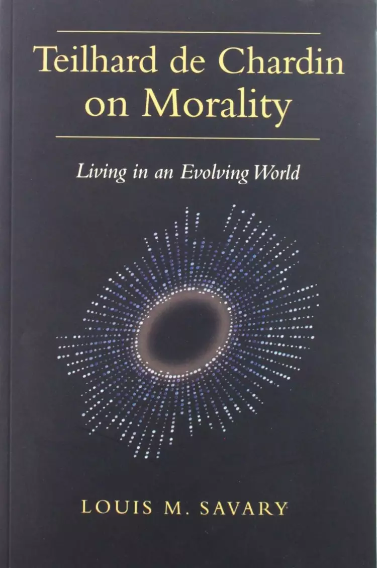 Teilhard de Chardin on Morality
