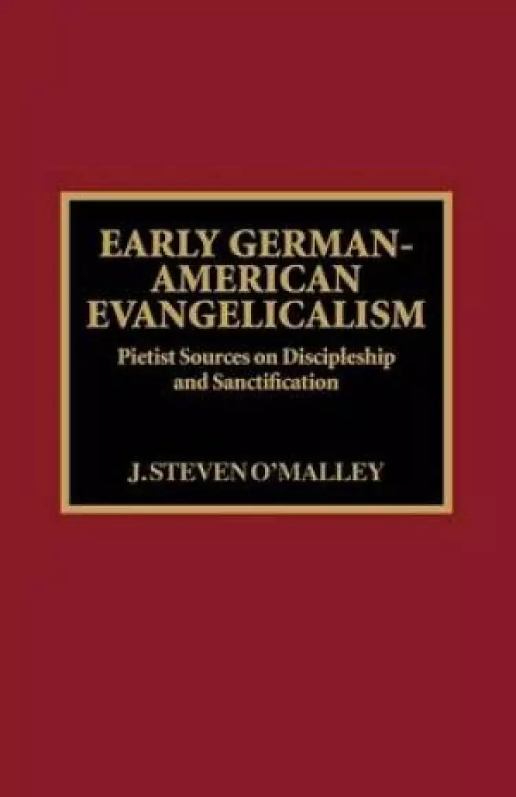 Early German-American Evangelicalism