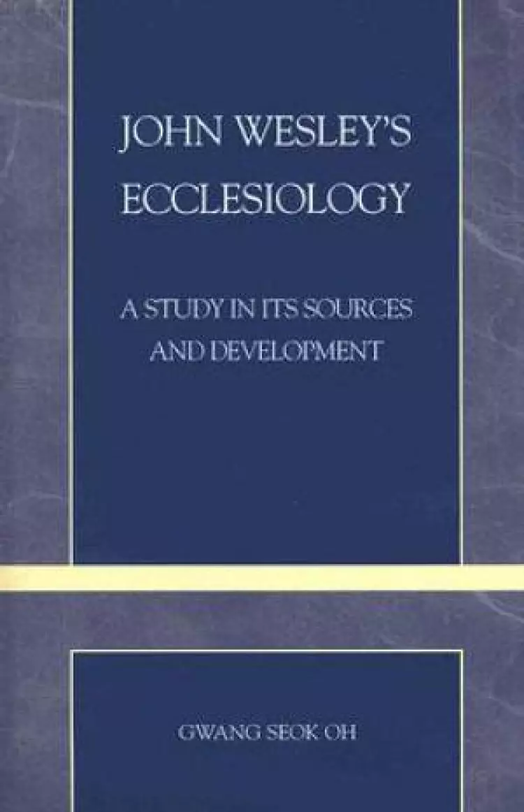John Wesley's Ecclesiology