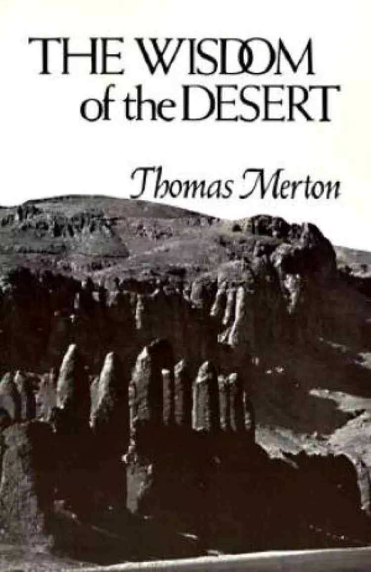 The Wisdom of the Desert