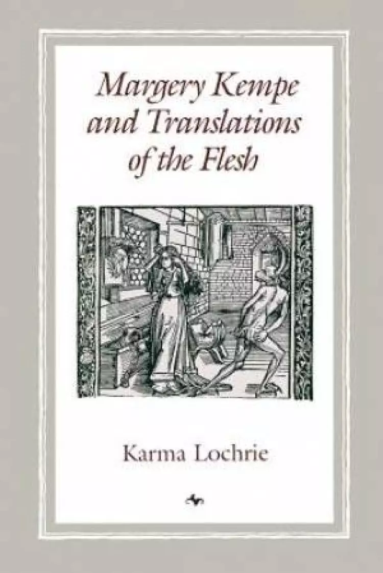 Margery Kempe And Translations Of The Flesh