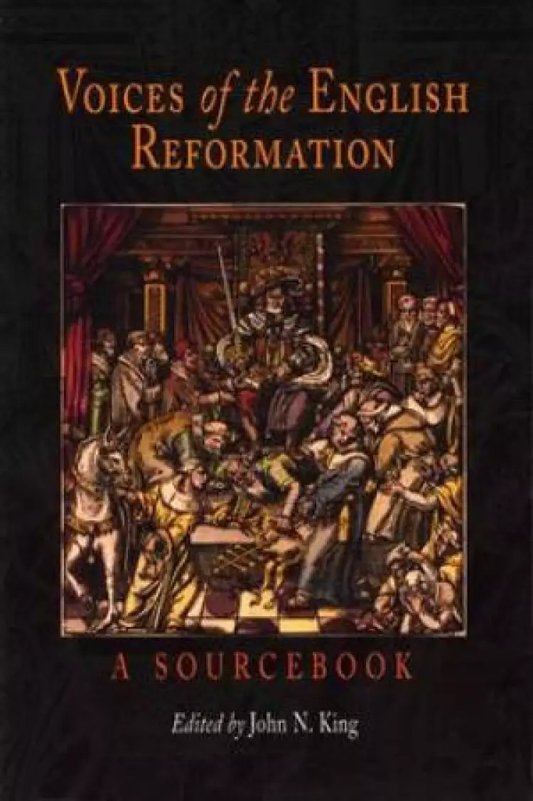 Voices of the English Reformation