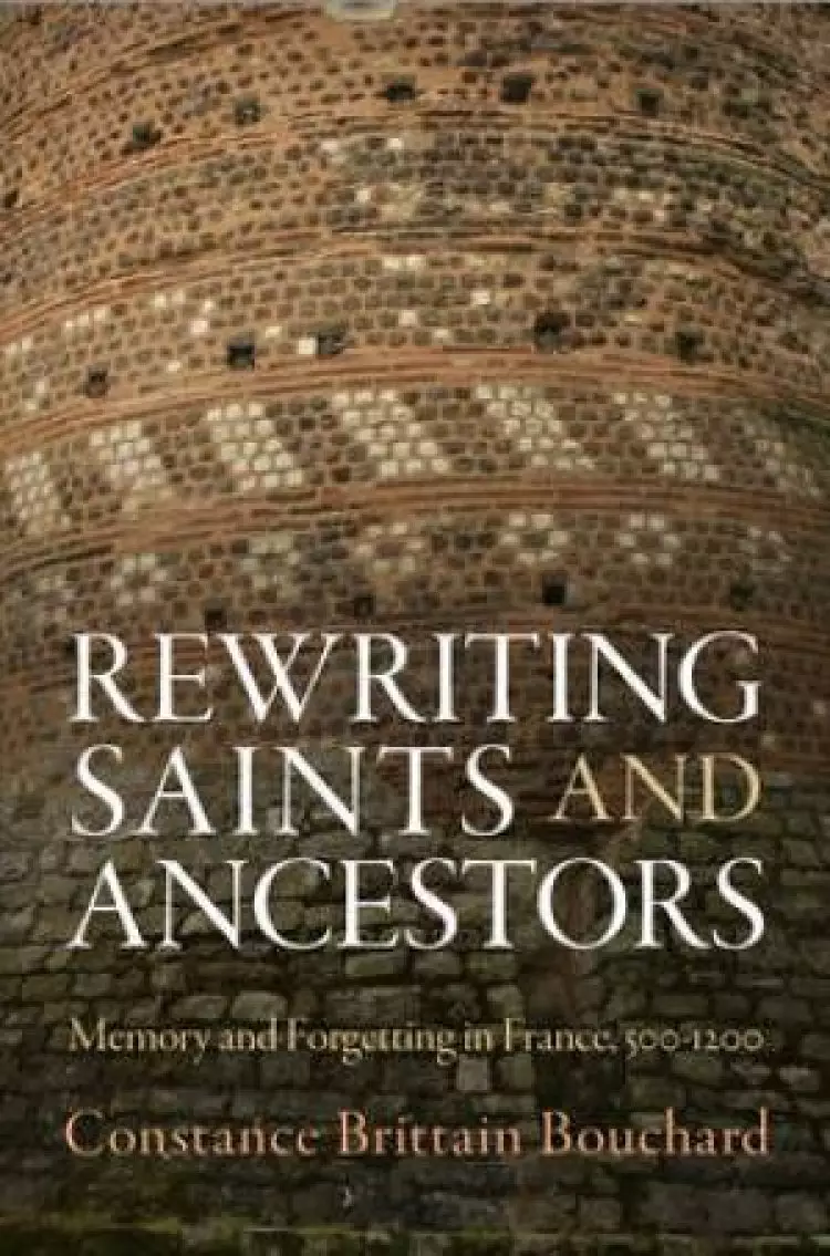 Rewriting Saints and Ancestors
