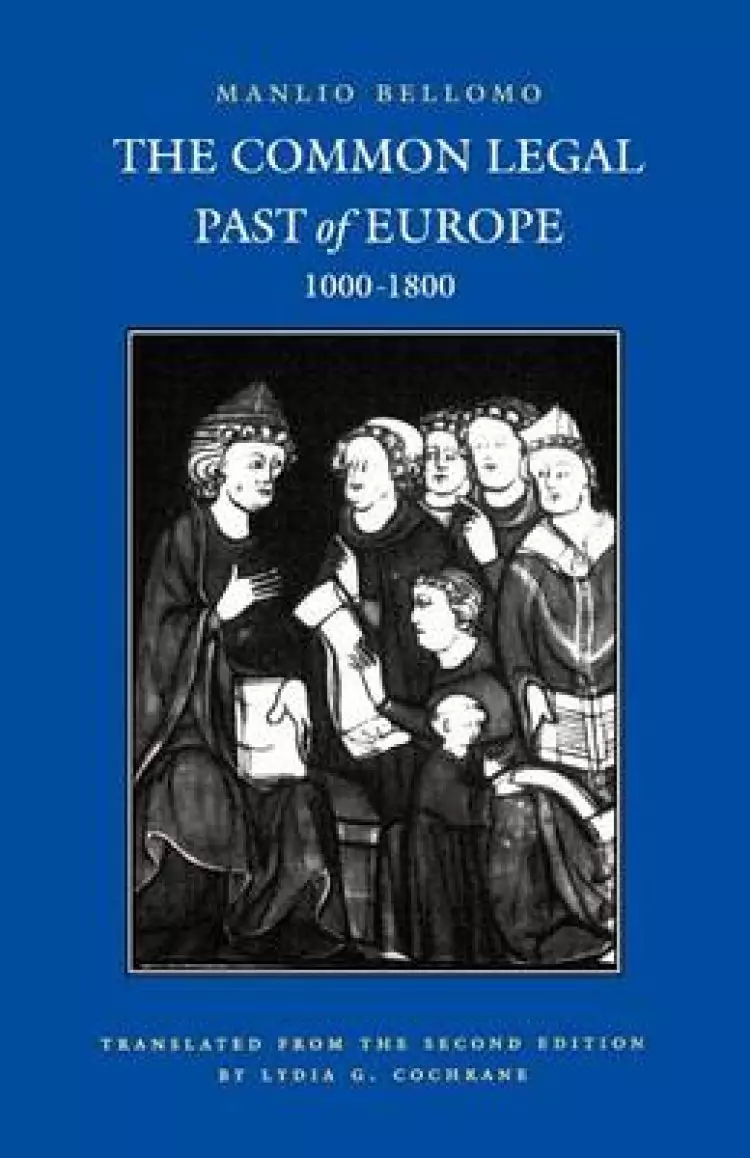 Common Legal Past of Europe, 1000-1800