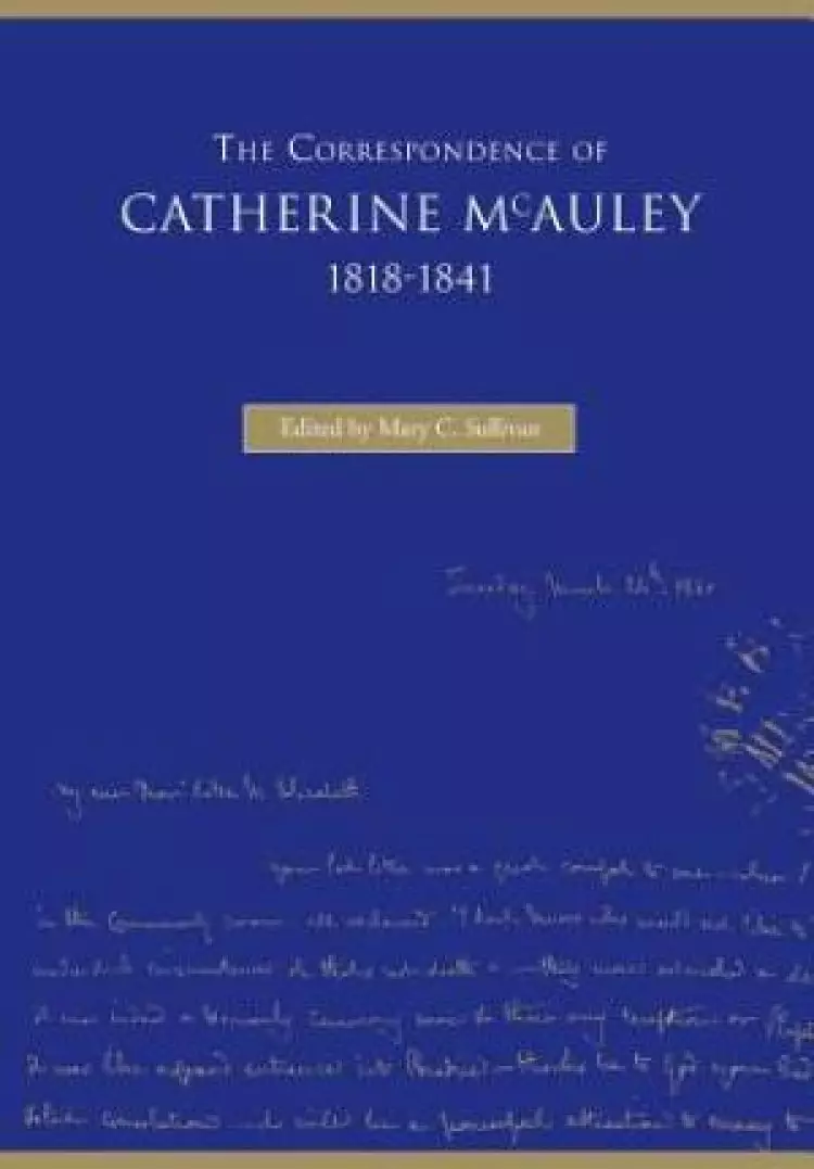 The Correspondence of Catherine McAuley, 1818-1841