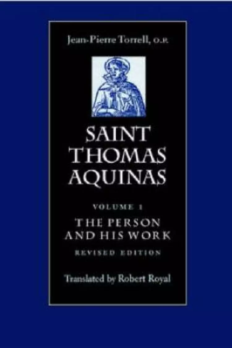 Saint Thomas Aquinas Person and His Work