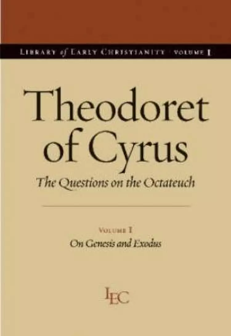 Theodoret of Cyrus On Genesis and Exodus