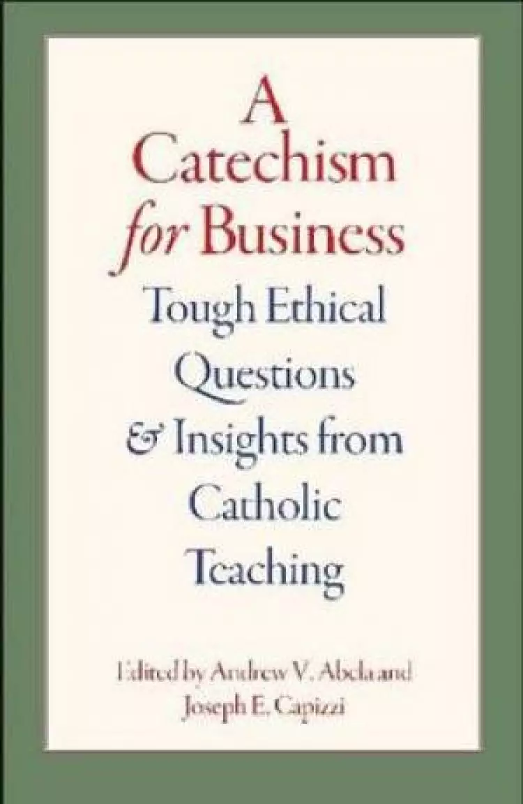 A Catechism for Business