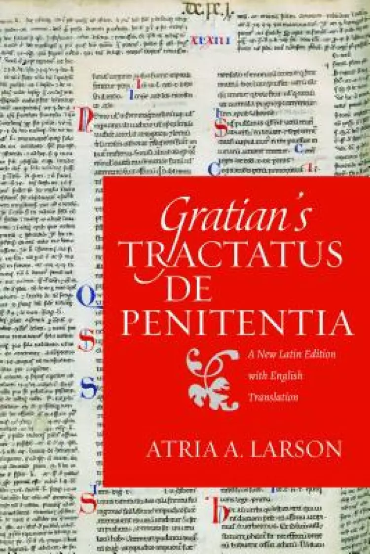 Gratian’s Tractatus De Penitentia