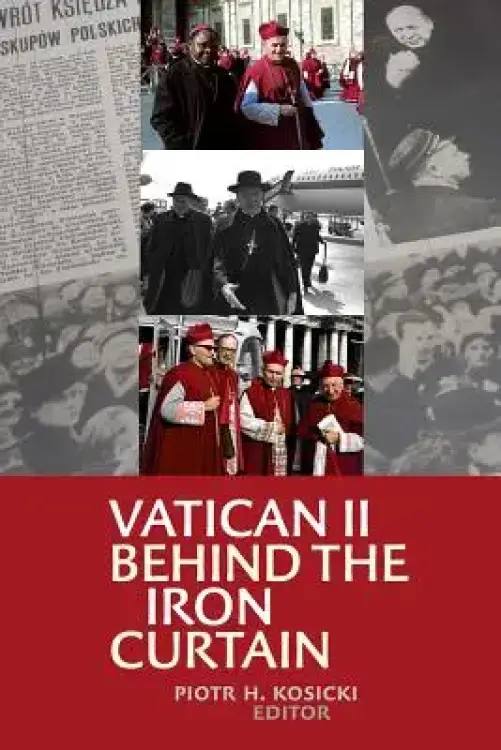 Vatican II Behind the Iron Curtain