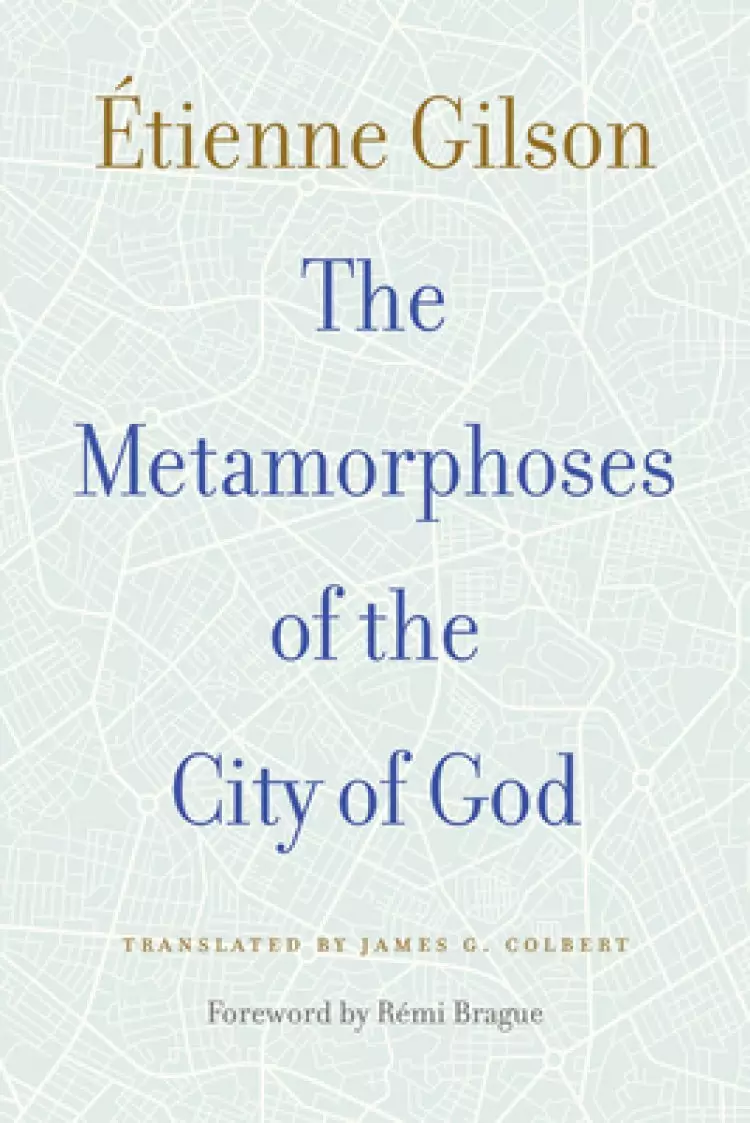 Metamorphoses Of The City Of God