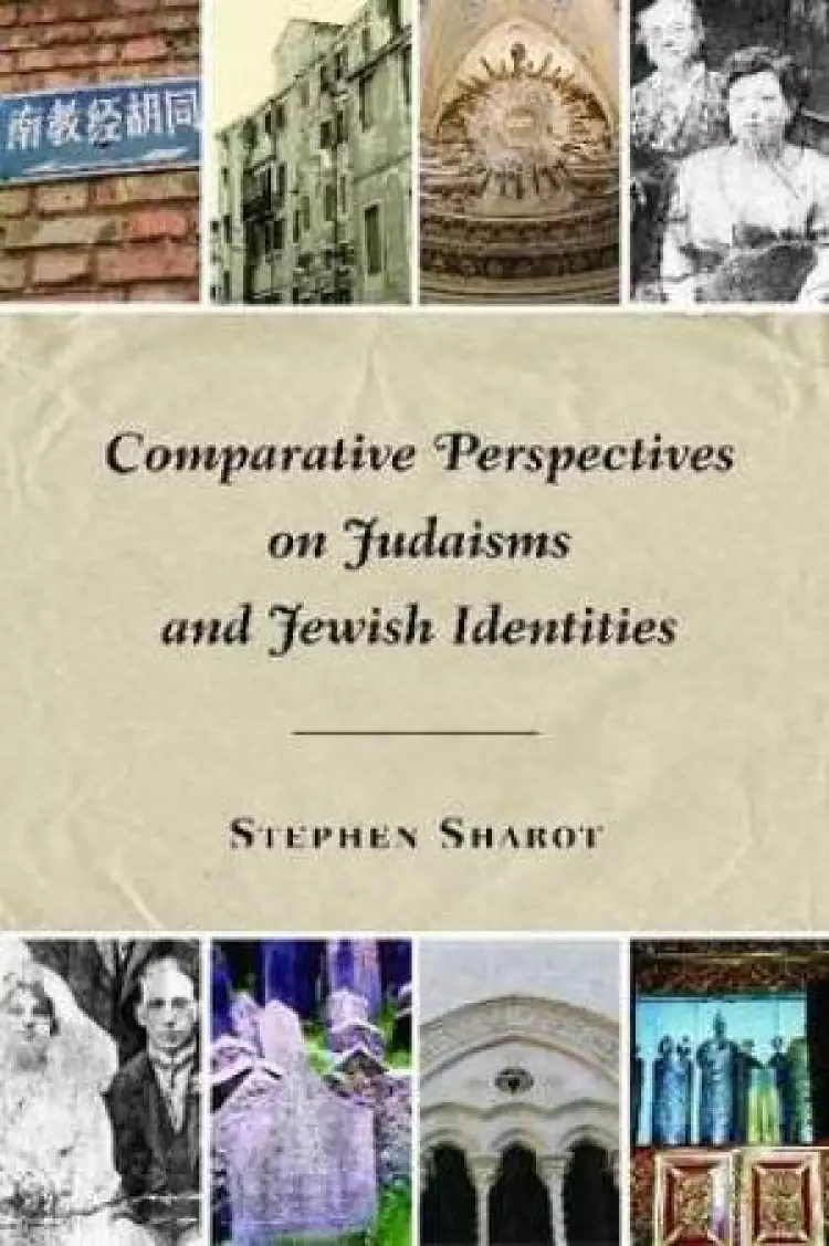 Comparative Perspectives on Judaisms and Jewish Identities