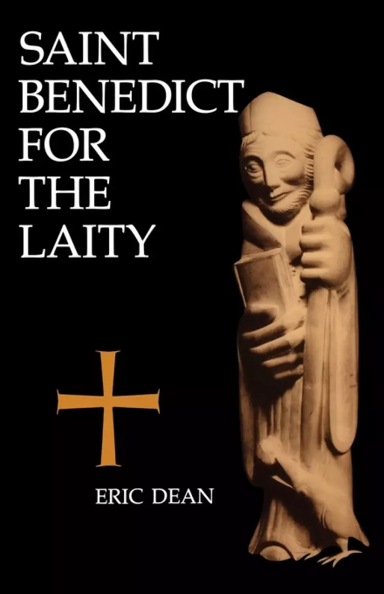 Saint Benedict for the Laity