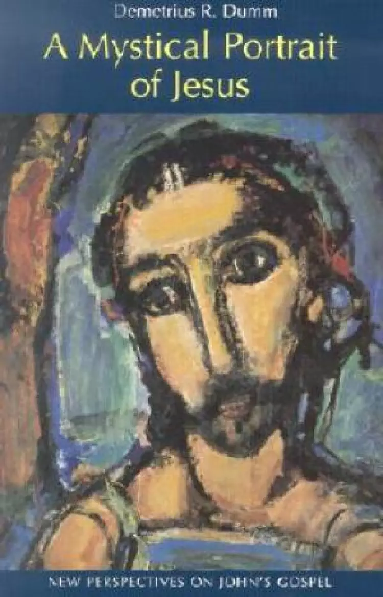 A Mystical Portrait of Jesus