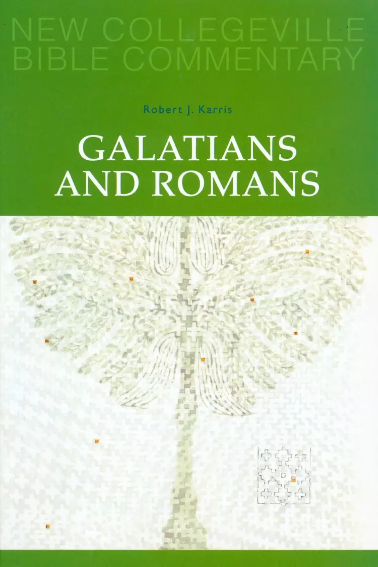 Galatians & Romans : New Collegeville Bible Commentary