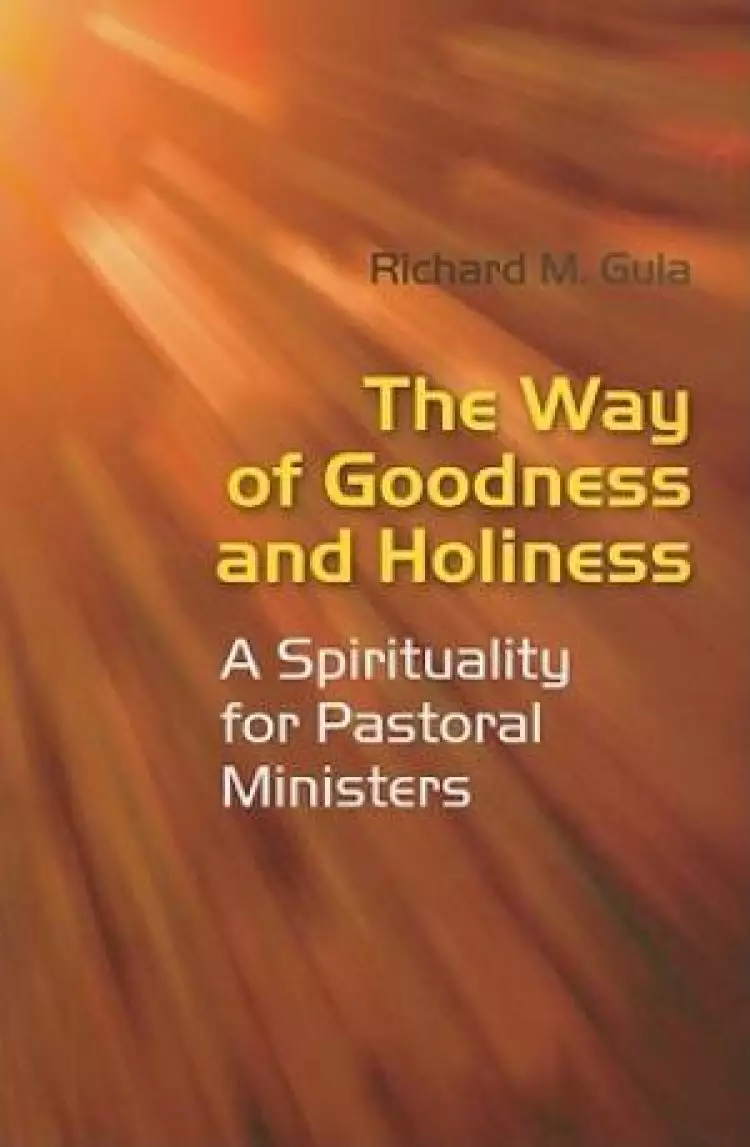 The Way of Goodness and Holiness