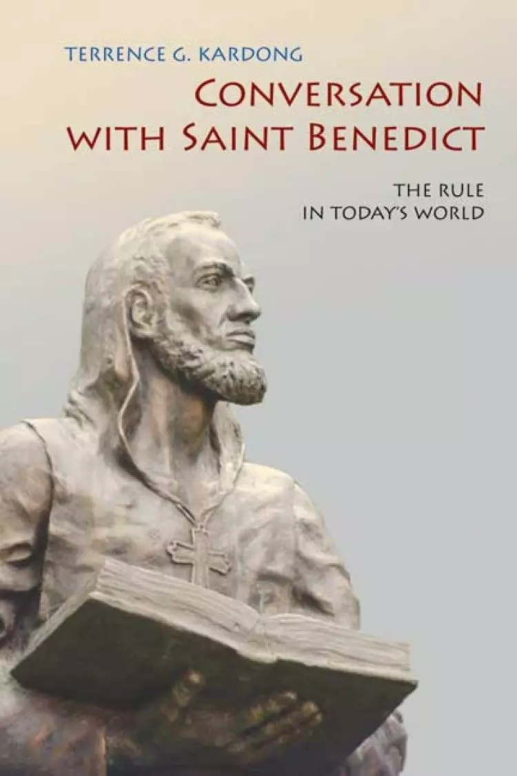 Conversation with Saint Benedict