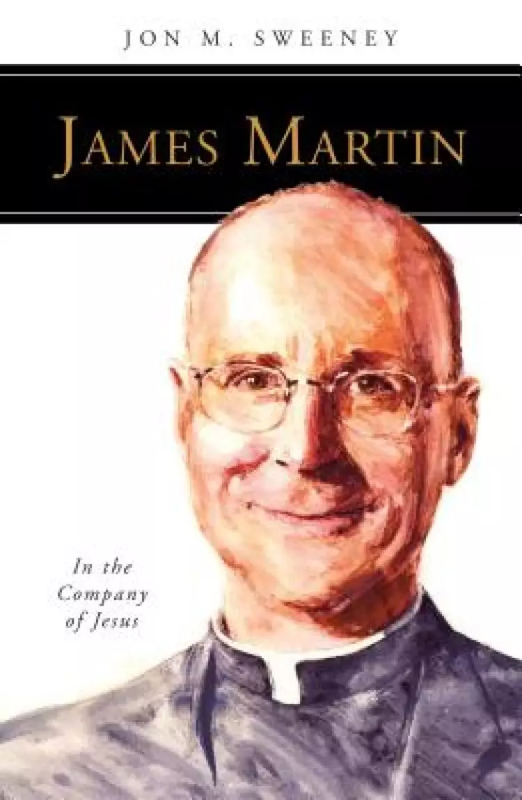 James Martin, SJ: In the Company of Jesus