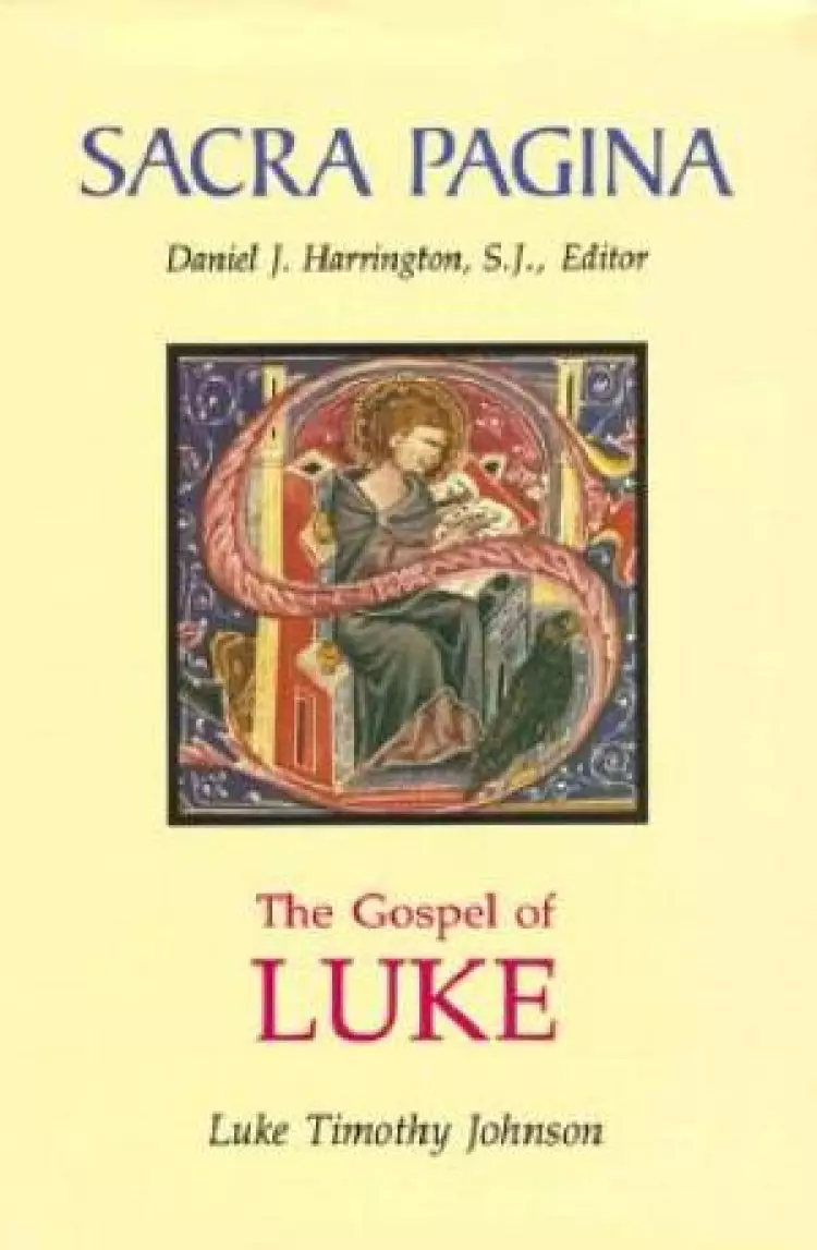 Luke : Sacra Pagina