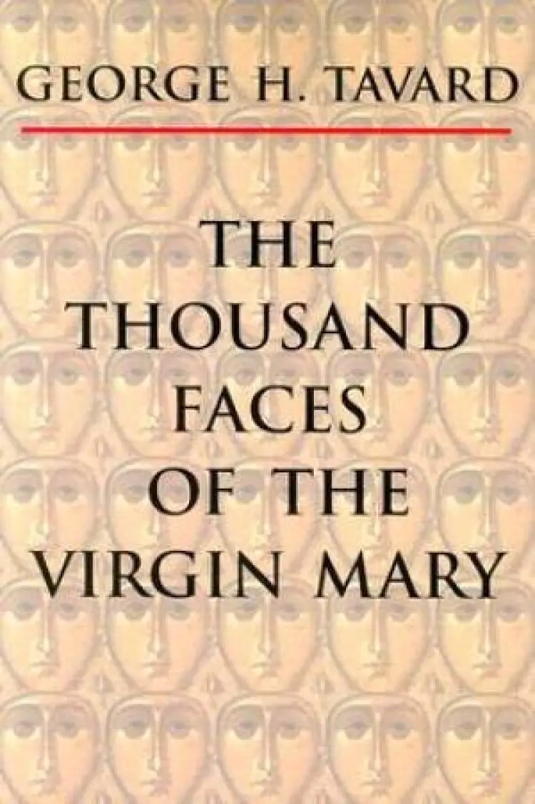 Thousand Faces Of The Virgin Mary