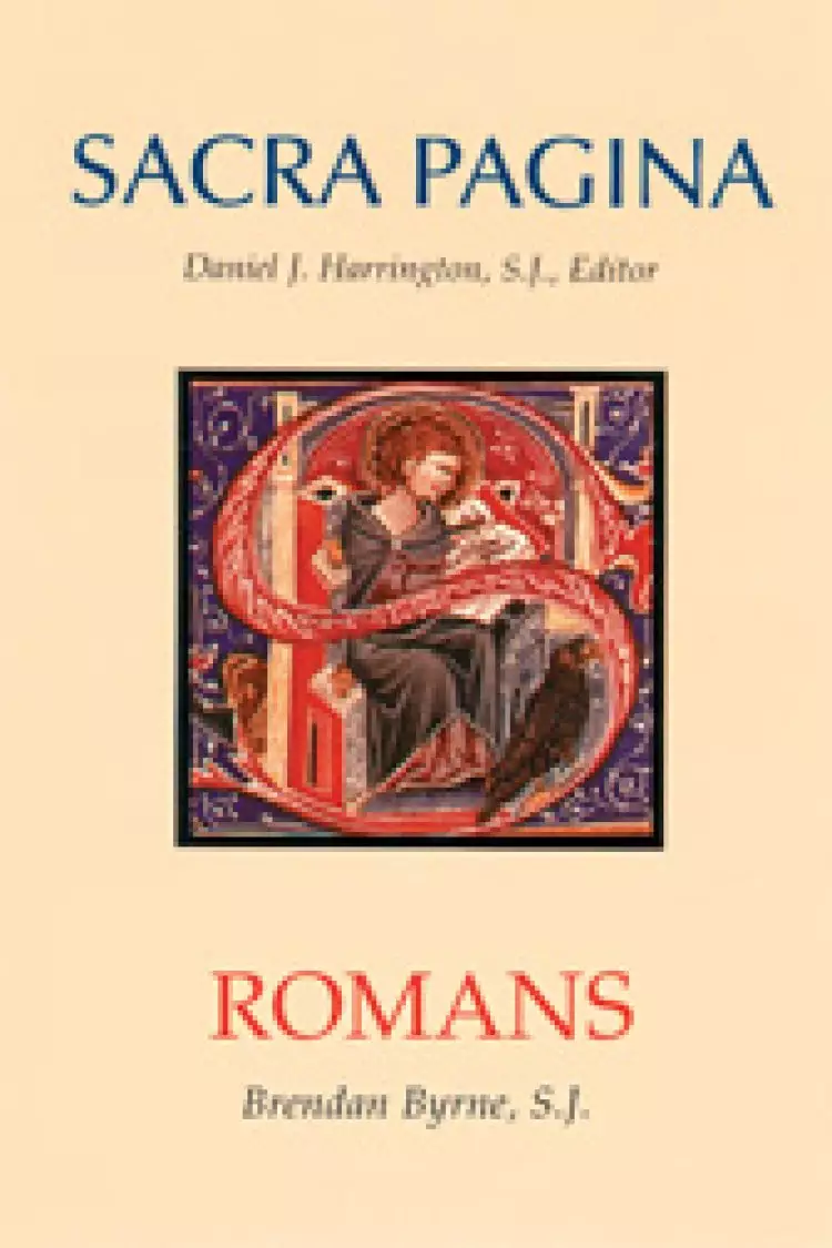 Romans : Sacra Pagina