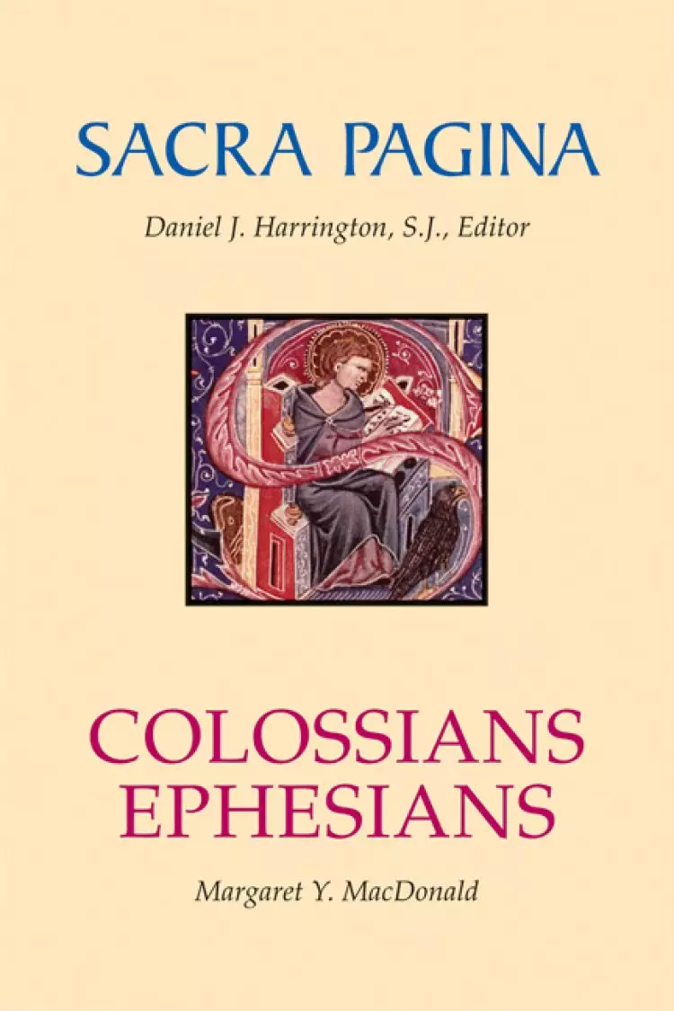 Colossians & Ephesians : Sacra Pagina