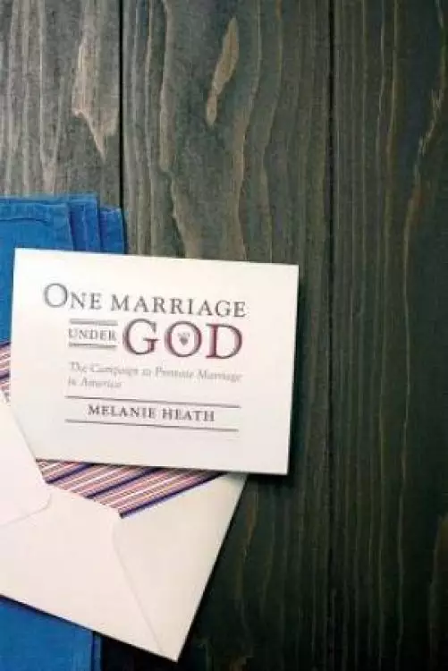 One Marriage Under God